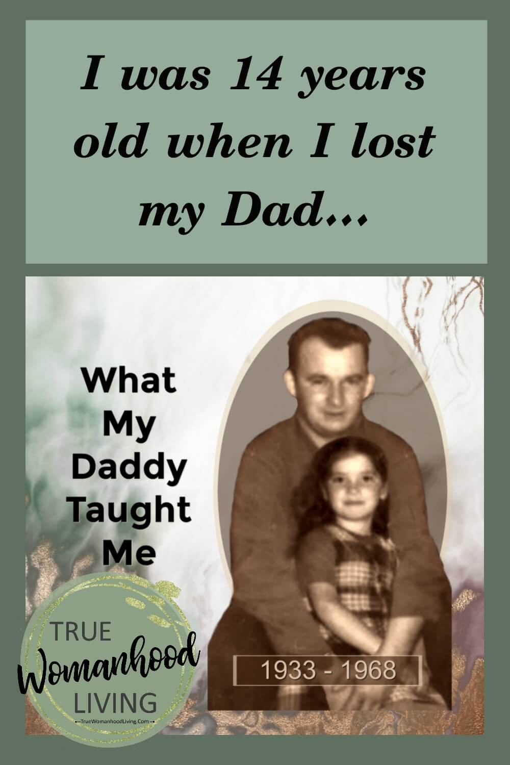 What I Remember Daddy Teaching Me
