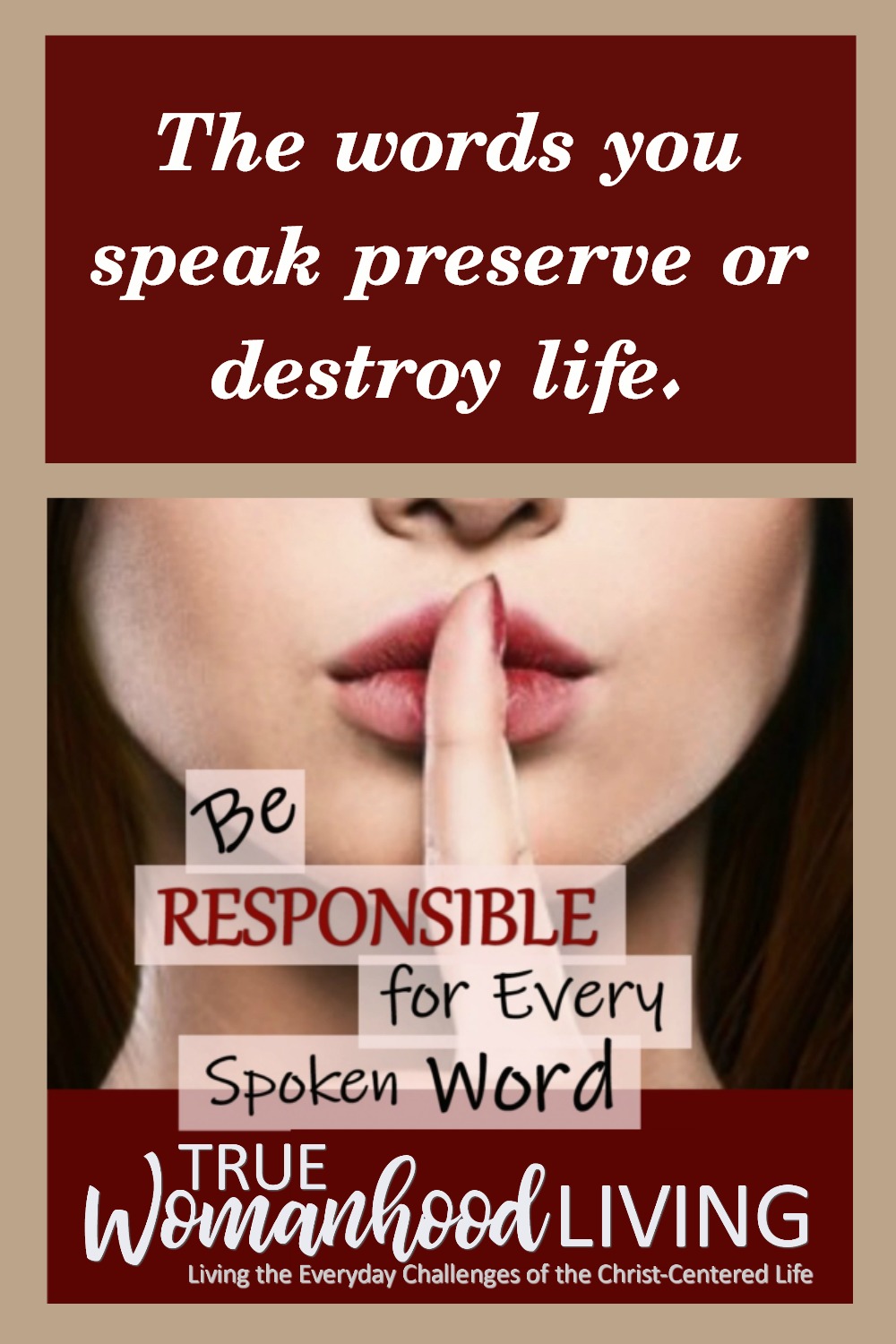 Be Responsible for Every Spoken Word